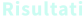Risultati